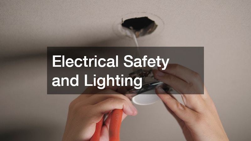 Electrical Safety and Lighting